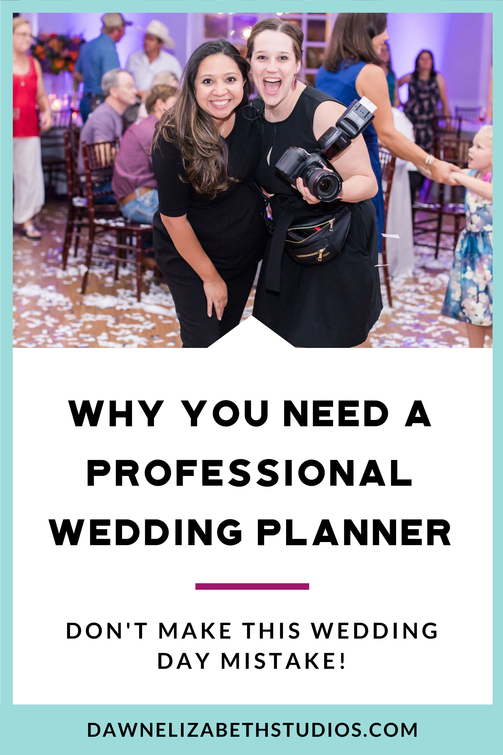 Why You Need a Wedding Planner by Dawn Elizabeth Studios, San Antonio Wedding Photographer